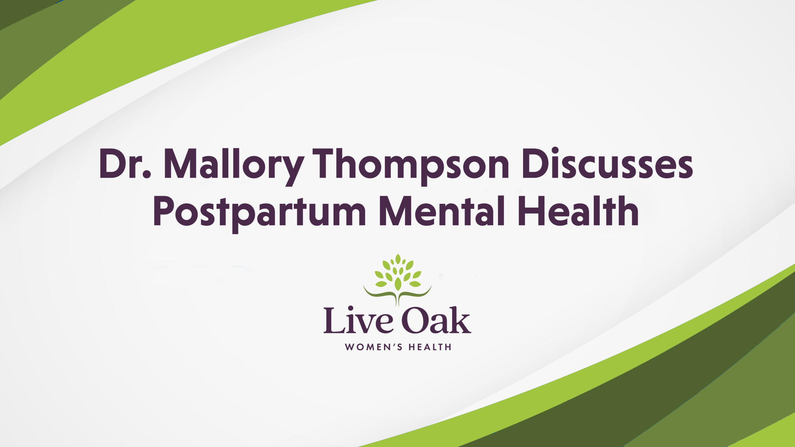 Postpartum Mental Health Dr Mallory Thompson San Antonio OBGYN